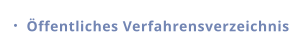 Öffentliches Verfahrensverzeichnis
